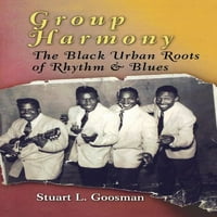 Grupna harmonija : Crni urbani korijeni ritma i bluesa