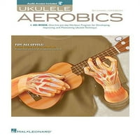 Aerobik na ukuleleu: za sve razine: od početnika do naprednih