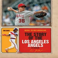 Baseball: velika američka igra: priča o anđelima iz Los Angelesa iz Anaheima